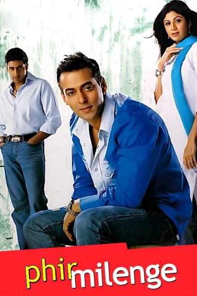 Download Phir Milenge (2004) WEB-DL Hindi Movie 480p & 720p & 1080p